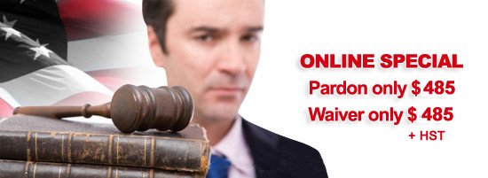 Online Special - Pardon only $375. Waiver only $375. Both only $750. Limited time offer. valid only for online orders. (We Guarantee your Pardon or your money back.)